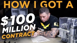 How I got a $100 MILLION CNC Machining Contract - Vlog#20