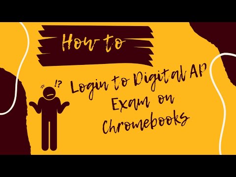 How to Login to Digital AP Exams on Chromebooks