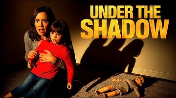 Under the Shadow (2016) Movie || Avin Manshadi, Bobby Naderi, Narges Rashidi || Review and Facts