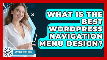 What Is The Best WordPress Navigation Menu Design? - WP Solutions Guru