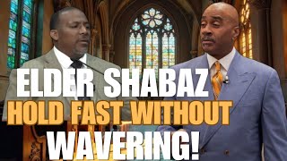 Pastor Gino Jennings |FC MIN ELDER SHABAZ  HOLD FAST WITHOUT WAVERING #holy 
