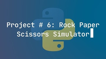 Python Project #6: Rock-Paper-Scissors Simulator.