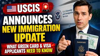 🇺🇸 🚨 USCIS Immigration Update 2026: New Green Card & Visa Changes Every Applicant Must Know