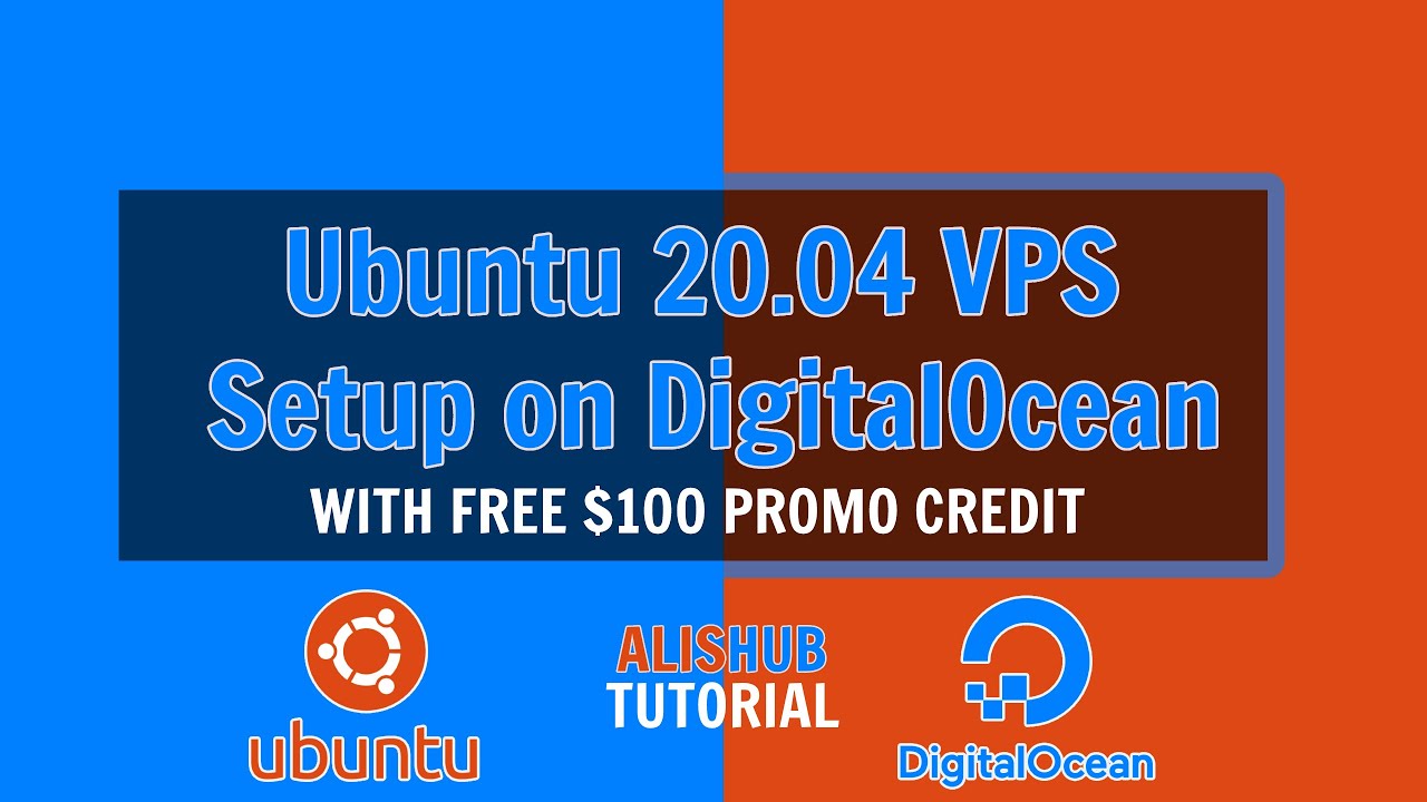 Ubuntu VPS setup on Digital Ocean. (with free 100 Promo Credit) YouTube