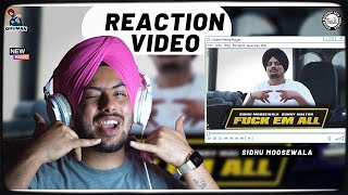 Reaction on Fuck Em All - Sidhu Moosewala Leaked (Reply to Prem Dhillon , Byg Bryd)