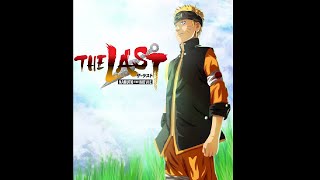Naruto Shippuden Movie 7 The Last OST 17 Close to You