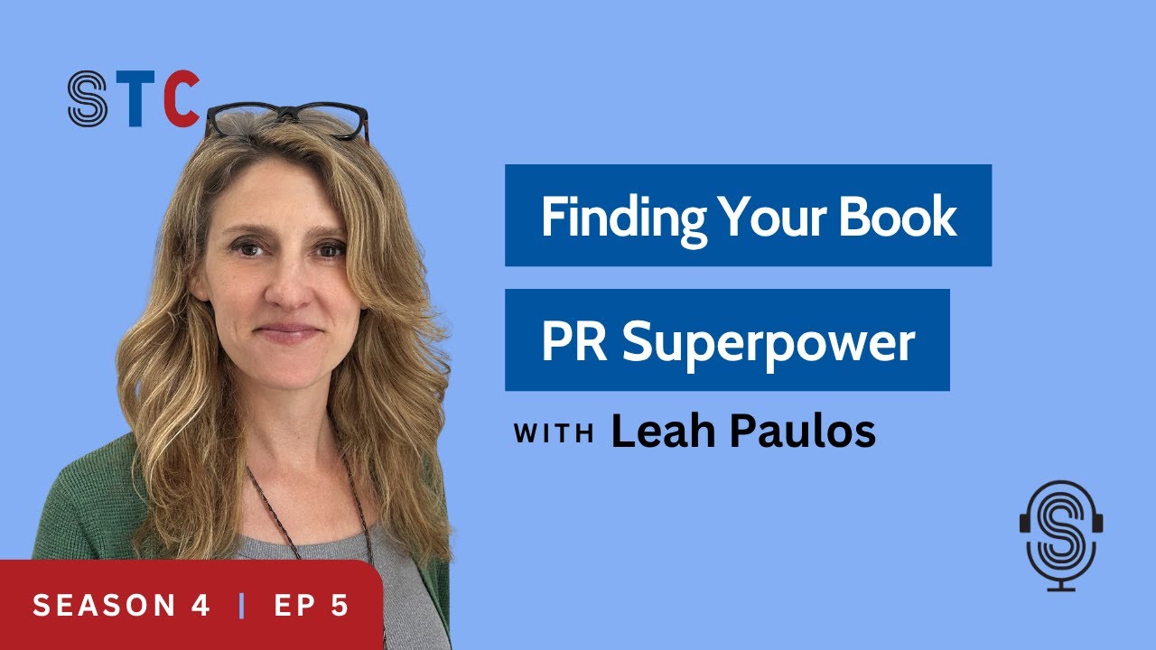 Leah Paulos: Finding Your Book PR Superpower