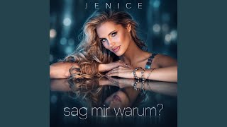 Sag mir warum? - Jenice