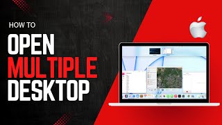 How to Use Multiple Desktop on Mac