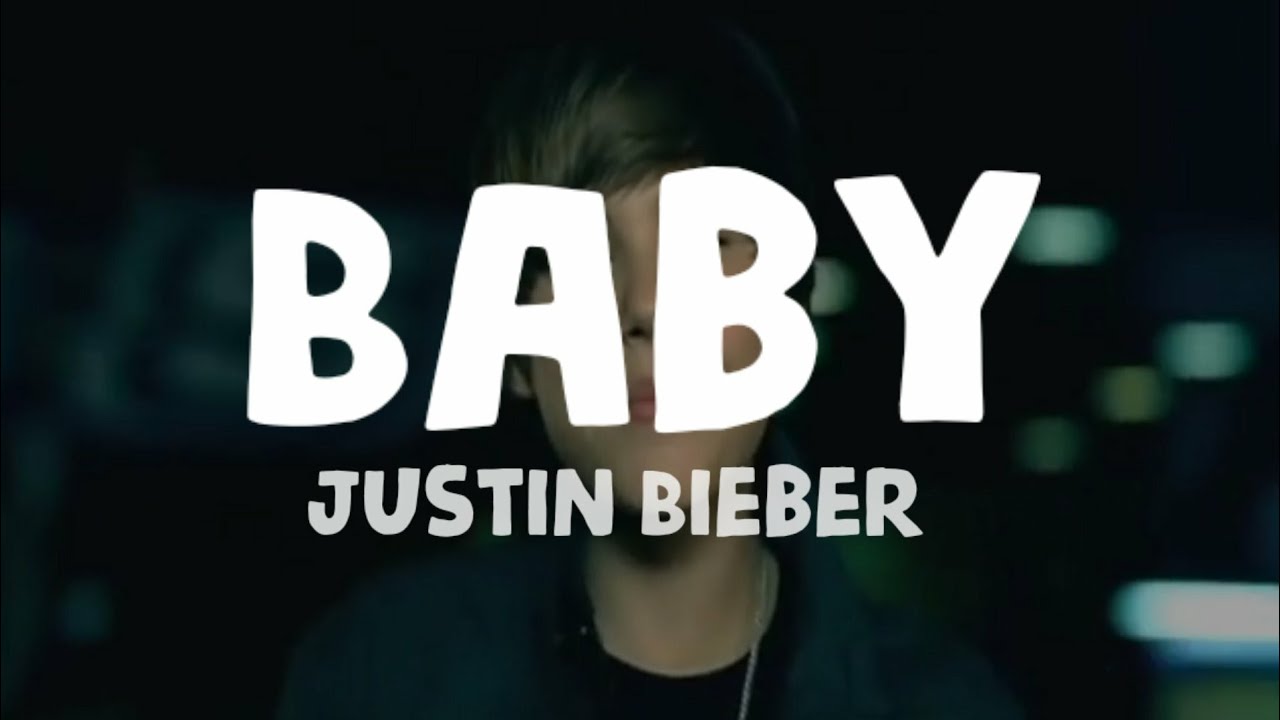 Justin Bieber Baby (Lyrics) YouTube