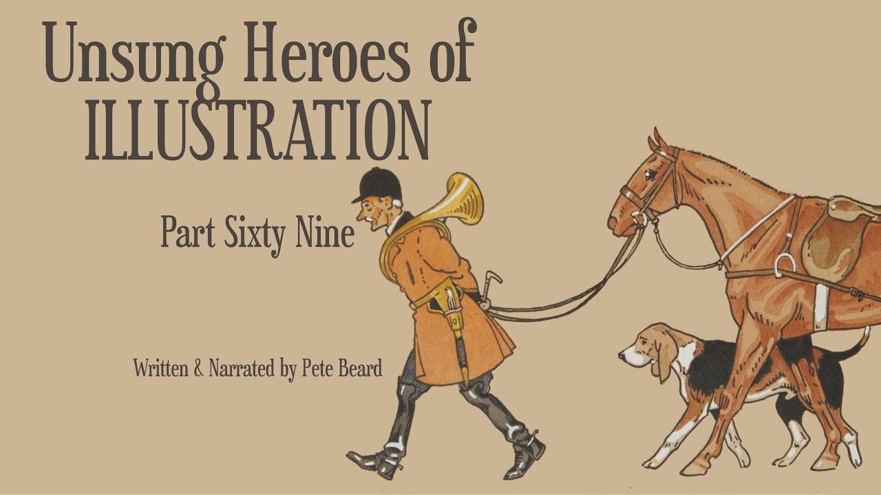 UNSUNG HEROES OF ILLUSTRATION 69 HD