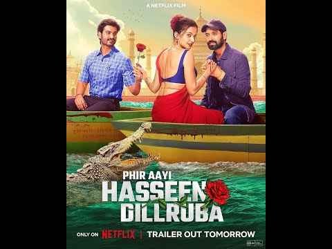 Phir Aayi Hasseen Dillruba Official Trailer Taapsee P, Vikrant M, Sunny K, Jimmy S CAST BY #mccc