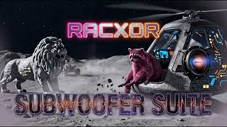 Racxor, Subwoofer Suite Original Version