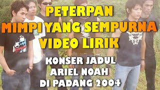 Konser live Peterpan Mimpi Yang Sempurna Soundrenaline 2004 Padang