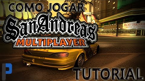 COMO JOGAR GTA SAN ANDREAS ONLINE - TUTORIAL GTA SA