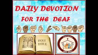 DAILY DEVOTION MAY 21 FOR THE ASL Bible EDUCATION in (ASL)#religion #biblestudy #signlanguage #deaf