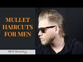 30 Mullet Hairstyles Ideas for Men 2019