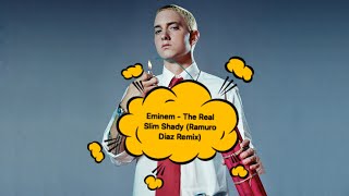 Eminem - The Real Slim Shady (Ramuro Diaz Remix) Resimi