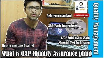 What is QAP (Quality Assurance plan) ??