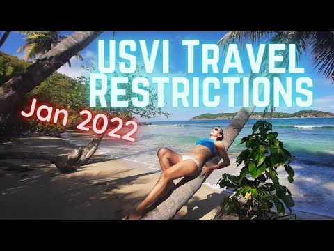 USVI Travel Restrictions -Jan 2022 Update (St. Thomas, St. John & St. Croix)