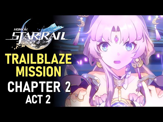 Windswept Wanderlust, Trailblazer Quest Act II - Part I Honkai: Star Rail