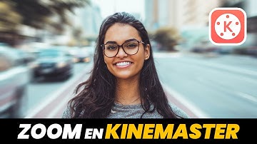 🤳  Como hacer zoom en el CELULAR FACIL Y RAPIDO! TUTORIAL KINEMASTER 2021