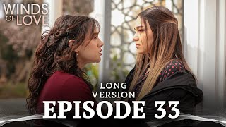 Winds Of Love Episode 33 Long Version