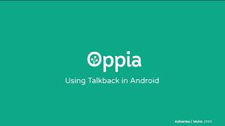 TalkBack -- Oppia Android Developers