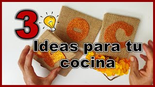 3 IDEAS FÁCILES PARA TU COCINA / Manualidades con reciclaje / Easy crafts for the kitchen