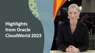 Highlights from Oracle CloudWorld 2023