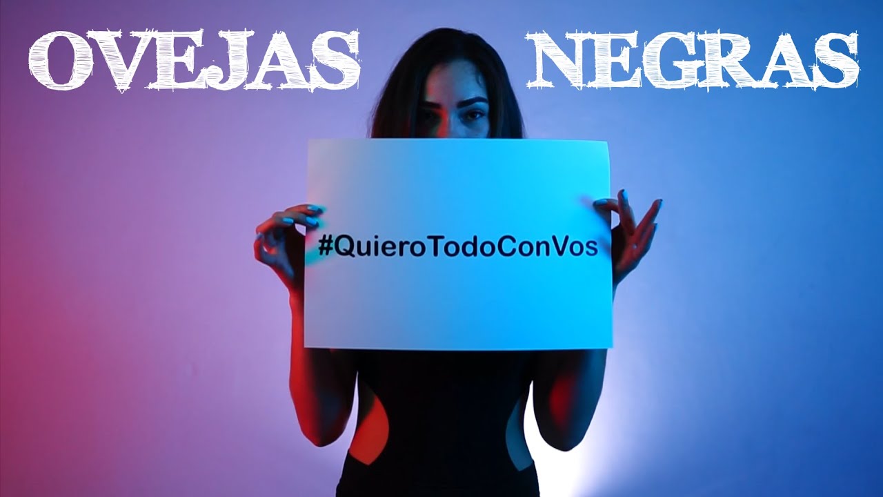 Ovejas Negras - Quiero todo con vos (Vídeo Oficial)