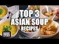 My Top 3 Most Popular Asian Soup Recipes - Marion's Kitchen