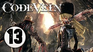 Let's Play Code Vein | Episode 13 The Blood Cathedral
