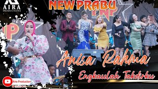 Download Lagu ANISA RAHMA - ENGKAULAH TAKDIRKU - TRETAN NEW PRABU - LIVE - BANYUSANGKA MP3