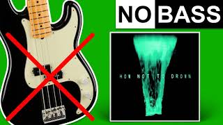 How Not To Drown - CHVRCHES/Robert Smith | No Bass (Play Along)