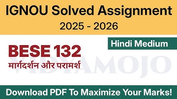 IGNOU BESE 132 Solved Assignment 2025-26 Hindi Medium PDF Download | IGNOU BEd 2nd Year Assignment