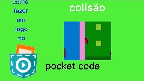 como criar um jogo no pocket code#5 colisão
