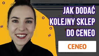 Jak Dodać Kolejny Sklep Na Ceneo Założenie Konta W Ceneo Ceneo