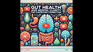 Gut Health and Mental Clarity The Surprising connection