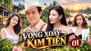 Phim Việt Nam Mới Nhất 2026 | Vòng Xoáy Kim Tiền - Tập 1 | Phim Bộ Truyền Hình Việt Nam Hay Đặc Sắc