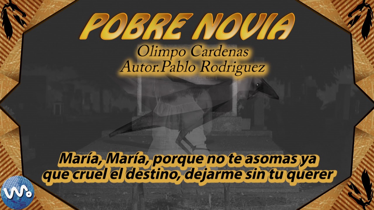 Pobre Novia - Olimpo Cardenas (Letra)