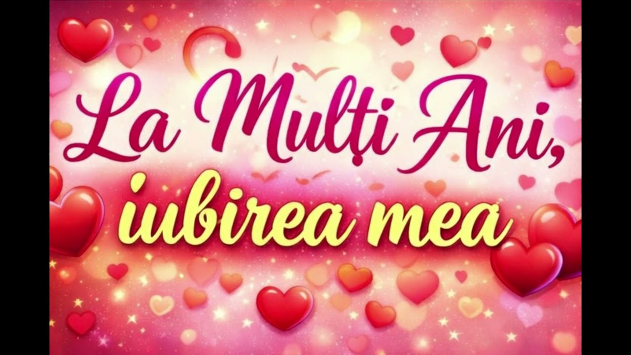 La mulți ani, iubirea mea 💕(Happy Birthday Song in Romanian) @upgirl #lovesong #happybirthday