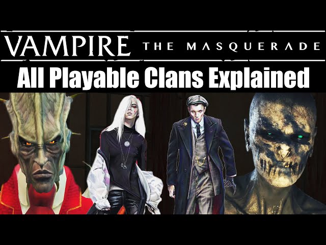 Vampire the Masquerade: Bloodlines - Clans Explanation 