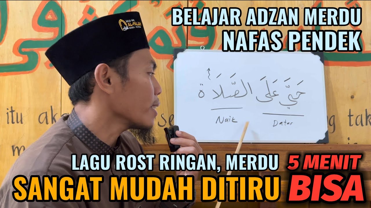 Belajar adzan merdu rost nafas pendek lagu ringan mudah ditiru 5 menit langsung bisa