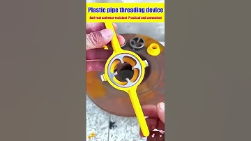 Plastic Pipe Threading Device