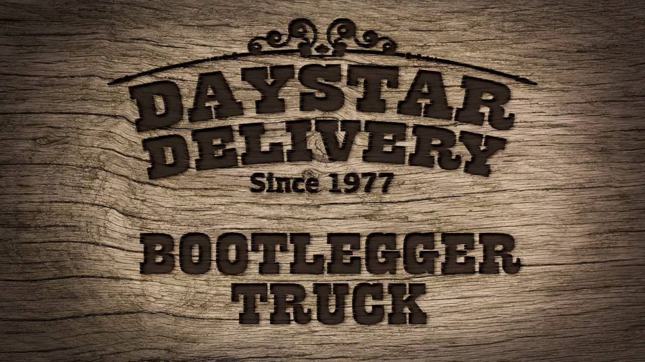 Daystar Day one Bootlegger - Lets Get to Work