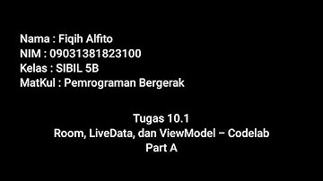 10.1 Room, LiveData, dan ViewModel - Codelab Part A