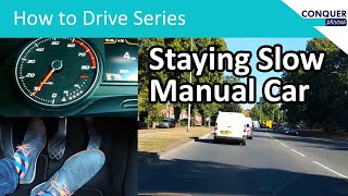 Clutch control in traffic  how to keep a manual car slow