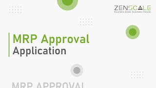 MRP Approval Application | Zenscale