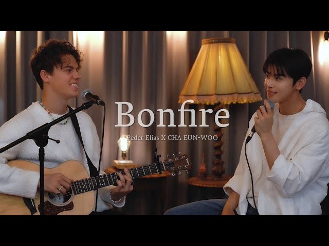 Peder Elias X Cha Eun-woo - Bonfire (Lyrics)